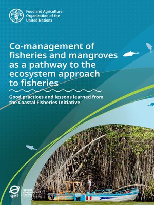 cover image of Co-Management of Fisheries and Mangroves as a Pathway to the Ecosystem Approach to Fisheries